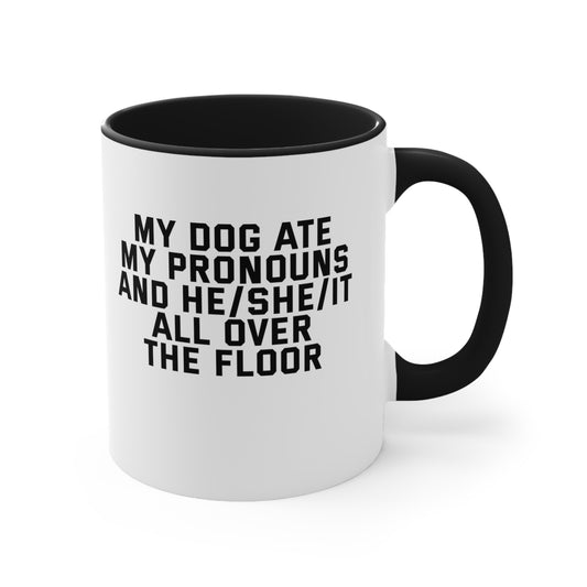 Dog Ate Pronouns Mug, 11oz