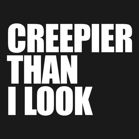 Creepier