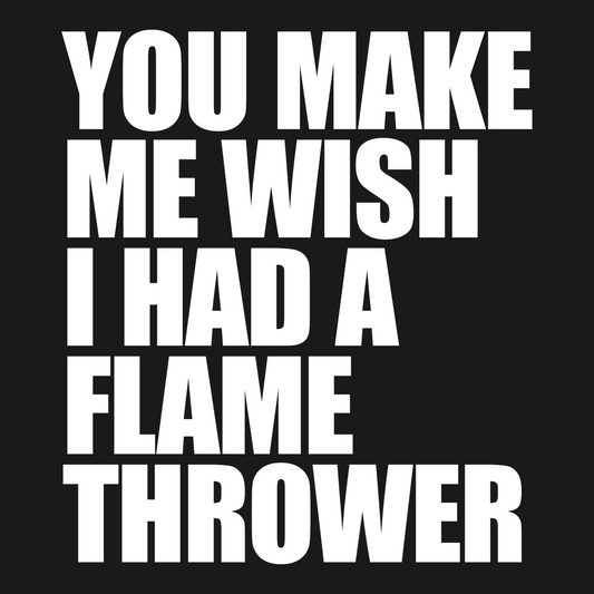 Flamethrower