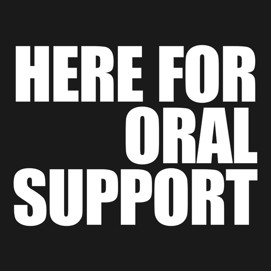 Here For Oral