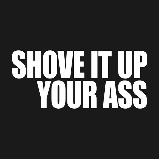 Shove It