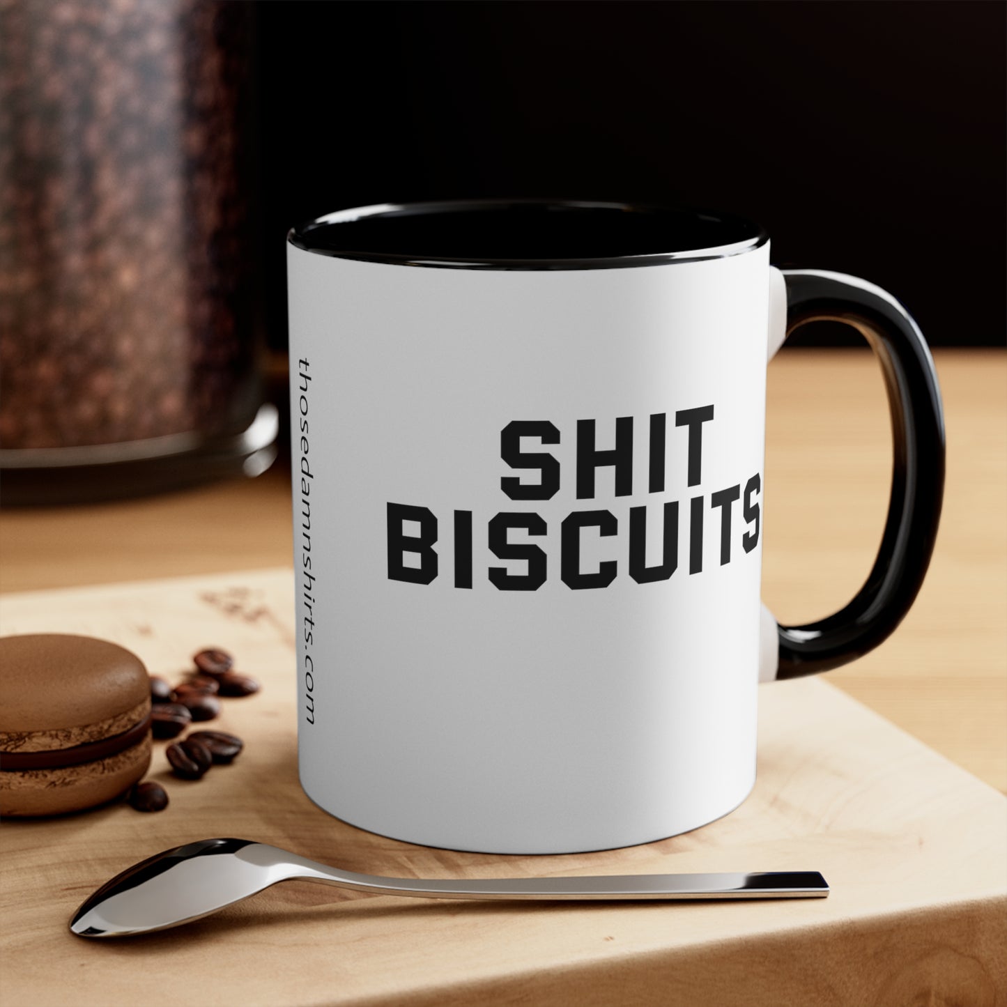 Shit Biscuits Mug, 11oz