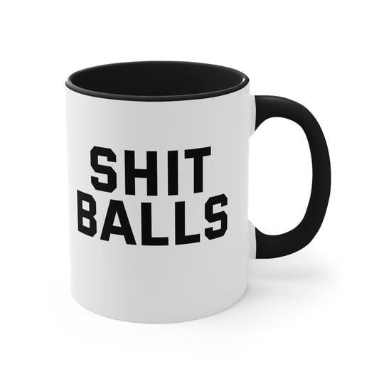 Shit Balls Mug, 11oz