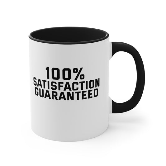 Satisfaction Guaranteed Mug, 11oz