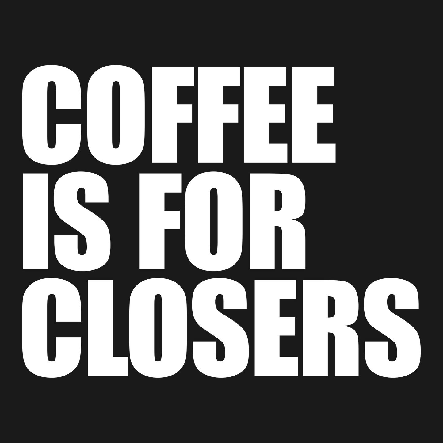 Coffee Closers