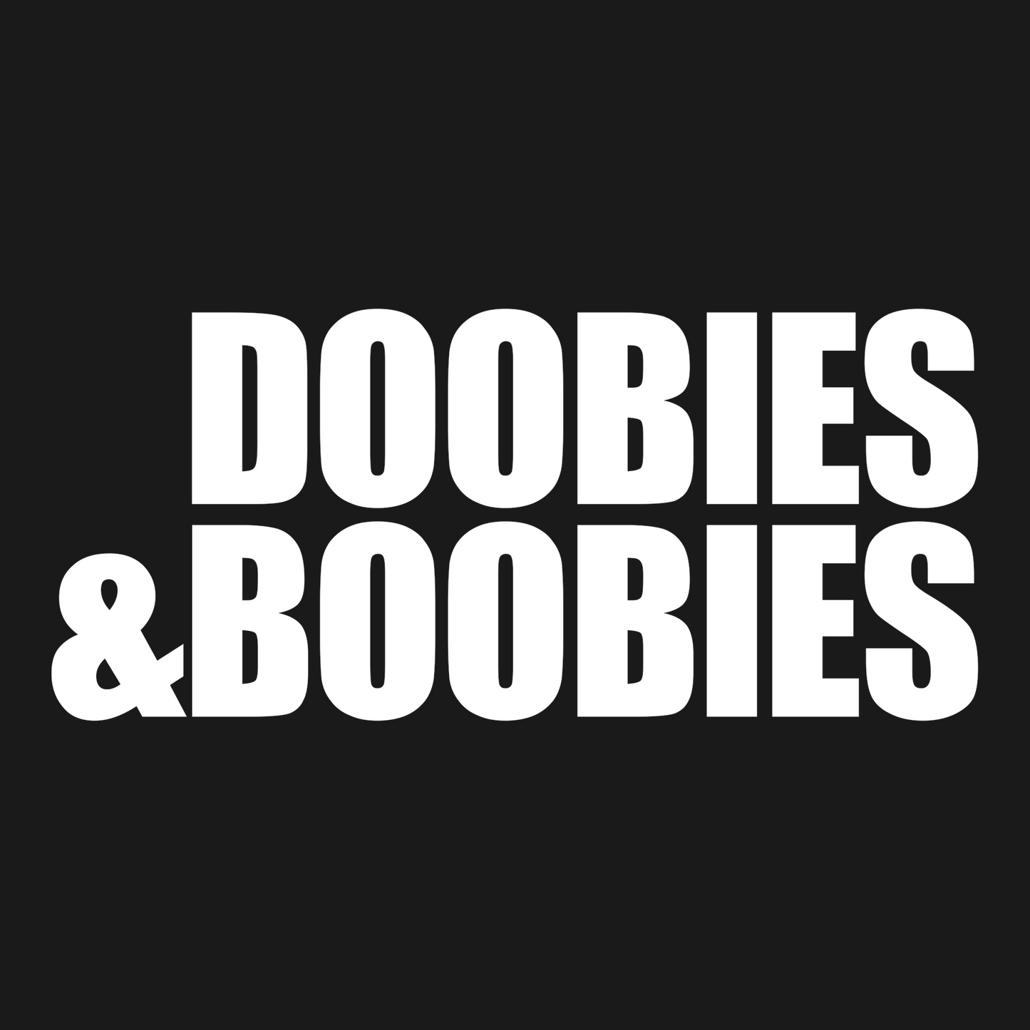Doobies Boobies