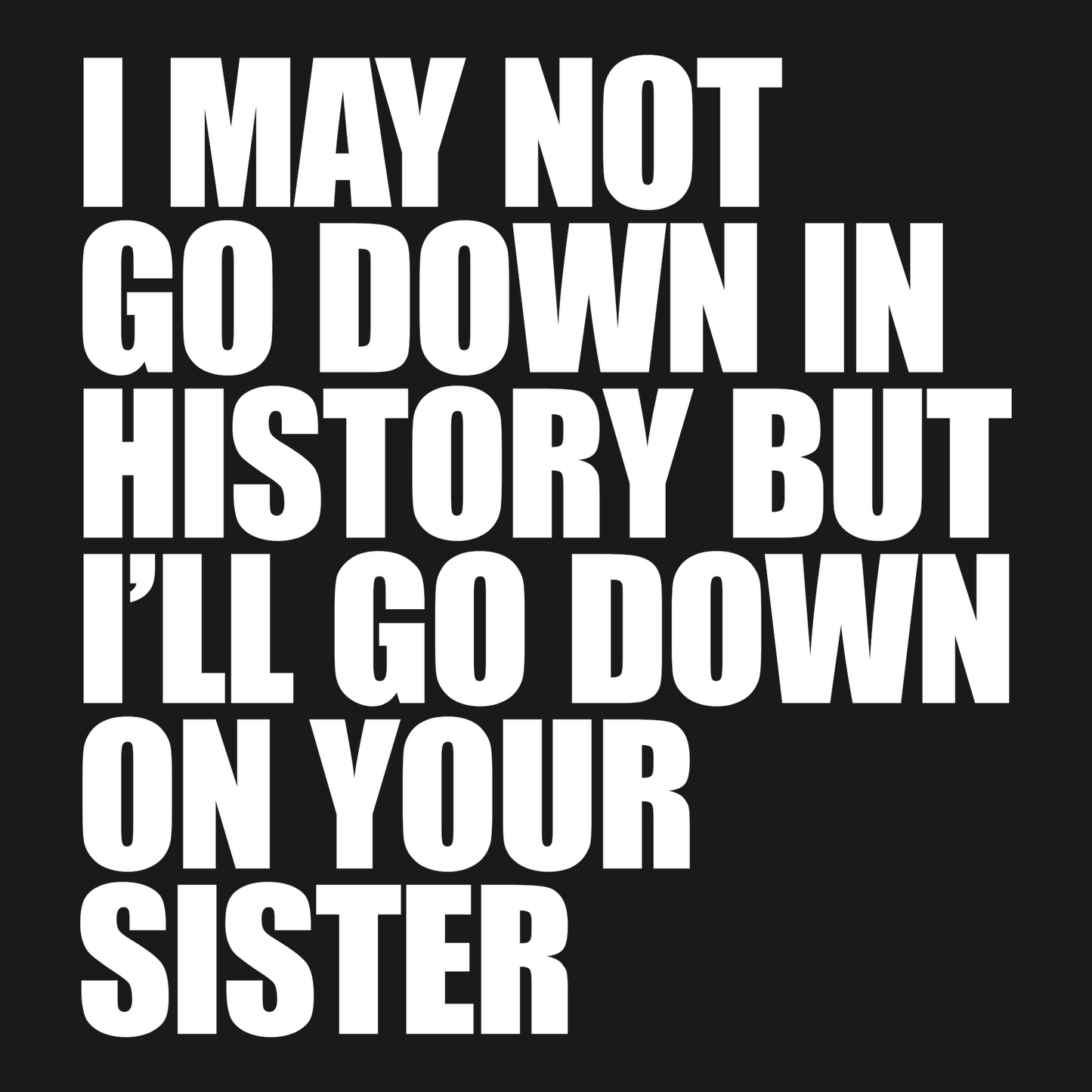 Down On Sister