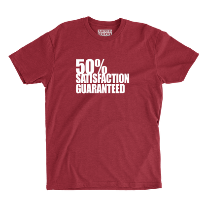 Satisfaction Guarantee