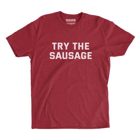 Try the Sausage