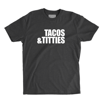 Tacos & Titties